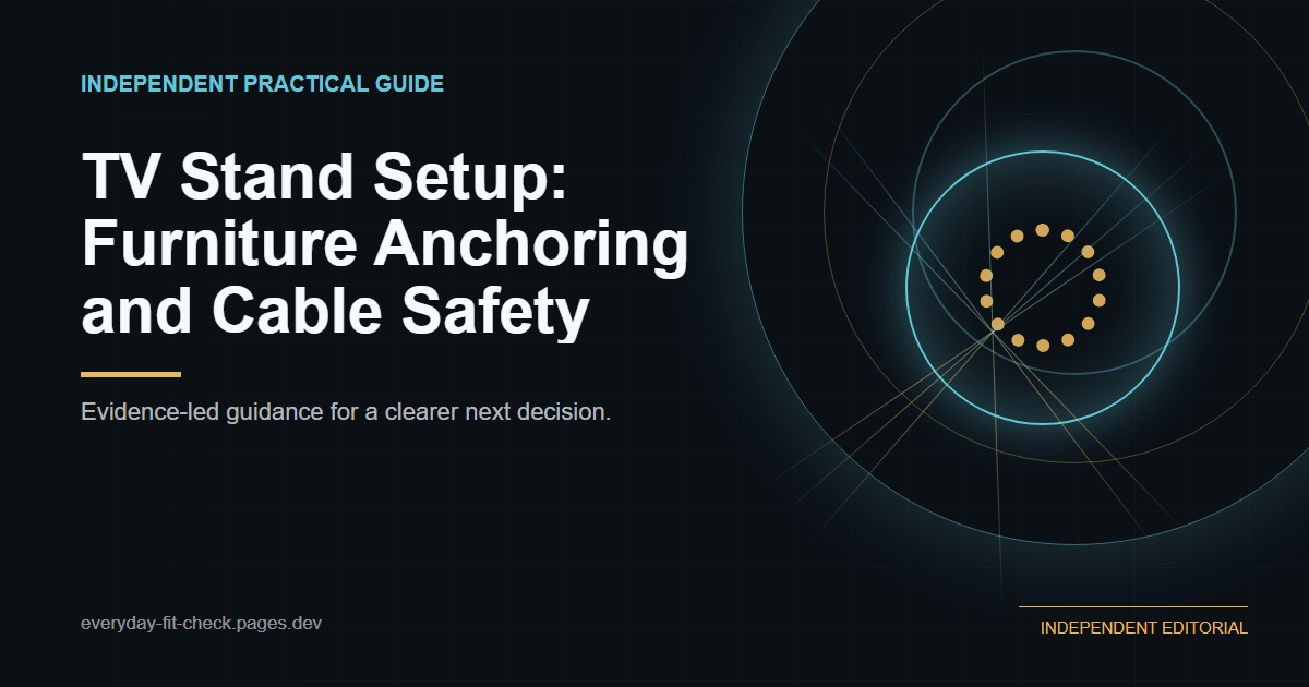 TV Stand Setup: Furniture Anchoring and Cable Safety